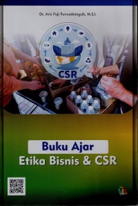 BUKU AJAR ETIKA BISNIS & CSR