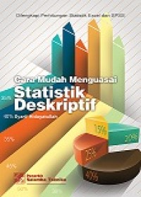 CARA MUDAH MENGUASAI STATISTIK DESKRIPTIF