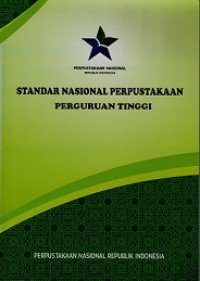 STANDAR NASIONAL PERPUSTAKAAN PERGURUAN TINGGI