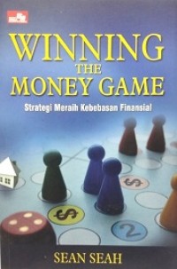 WINNING THE MONEY GAME