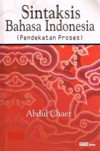 SINTAKSIS BAHASA INDONESIA: PENDEKATAN PROSES