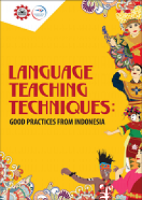 LANGUAGE TEACHING TECHNIQUES: GOOD PRACTICES FROM INDONESIA