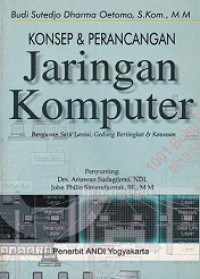 KONSEP & PERANCANGAN JARINGAN KOMPUTER: BANGUNAN LANTAI SATU LANTAI, GEDUNG BERTINGKAT & KAWASAN