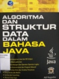 ALGORITMA DAN STRUKTUR DATA DALAM BAHASA JAVA