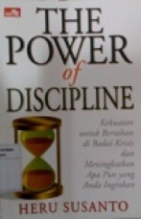 THE POWER OF DISCIPLINE