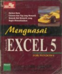 MENGUASAI MICROSOFT EXCEL 5 FOR WINDOWS