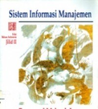 SISTEM INFORMASI MANAJEMEN JILID.2 (EDISI BAHASA INDONESIA)