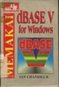 MEMAKAI DBASE V FOR WINDOWS