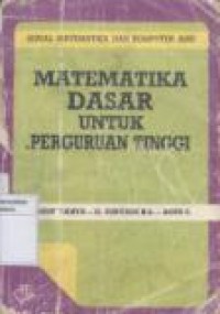 MATEMATIKA DASAR UNTUK PERGURUAN TINGGI