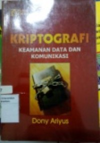 KRIPTOGRAFI KEAMANAN DATA DAN KOMUNIKASI