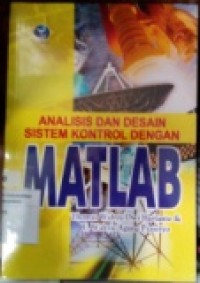 ANALISIS DAN DESAIN SISTEM KONTROL DENGAN MATLAB