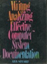 WRITING AND ANALYZING EFFECTIVE COMPUTER SYSTEM DUCUMENTA