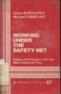 WORKING UNDER THE SAFETY NET