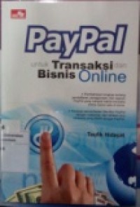 PAYPAL UNTUK TRANSAKSI DAN BISNIS ONLINE