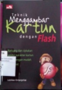 TEKNIK MENGGAMBAR KARTUN DENGAN FLASH