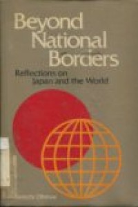 BEYOND NATIONAL BORDERS REFLECTIONS ON JAPAN AND THE WORLD