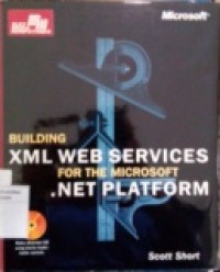 BUILDING XML WEB SERVICES FOR THE MICROSOFT .NET PLATFORM