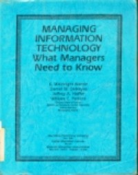 MANAGING INFORMATION TECHNOLOGY WHAT MANAGERS