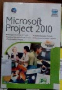 PANDUAN PRAKTIS MICROSOFT PROJECT 2010