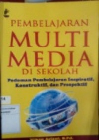 PEMBELAJARAN MULTIMEDIA DI SEKOLAH