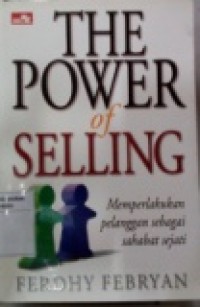 THE POWER OF SELLING