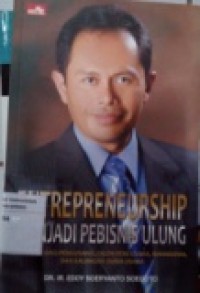 ENTREPRENEURSHIP MENJADI PEBISNIS ULUNG