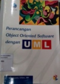 PERANCANGAN OBJECT ORIENTED SOFTWARE DENGAN UML