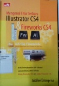 MENGENAL FITUR TERBARU ILLUSTRATOR CS4 & FIREWORKS CS4