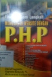 LANGKAH DEMI LANGKAH MEMBANGUN WEBSITE DENGAN PHP