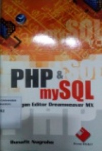 PHP & MYSQL DENGAN EDITOR DREAMWEVER MX