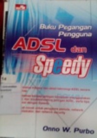 BUKU PEGANGAN PENGGUNA ADSL DAN SPEEDY