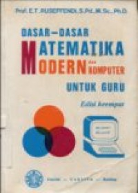 DASAR-DASAR MATEMATIKA MODERN DAN KOMPUTER UNTUK GURU