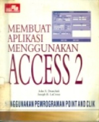 MEMBUAT APLIKASI MENGGUNAKAN ACCESS 2 GNKAN PEMROG.POINT SDH