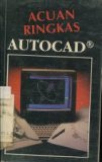 ACUAN RINGKAS AUTOCAD