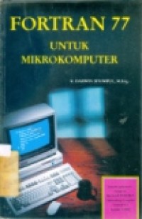 FORTRAN 77 UNTUK MIKROKOMPUTER