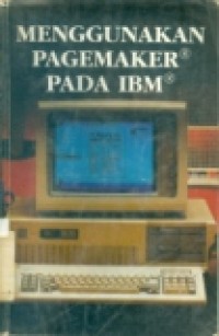 MENGGUNAKAN PAGEMAKER PADA IBM