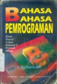 BAHASA BAHASA PEMROGRAMAN BASIC PASCAL COBOL BHS C