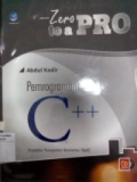 FROM ZERO TO A PRO: PEMROGRAMAN C++ (MEMBAHAS PEMROGRAMAN BERORIENTASI OBJEK)