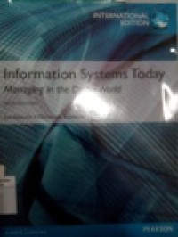 INFORMATION SYSTEMS TODAY: MANAGING IN THE DIGITAL WORLD