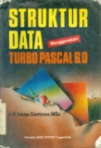 STRUKTUR DATA MENGGUNAKAN TURBO PASCAL 6.0