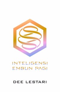 SUPERNOVA EPISODE: INTELIGENSI EMBUN PAGI