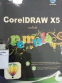 CORELDRAW X5 UNTUK PEMULA