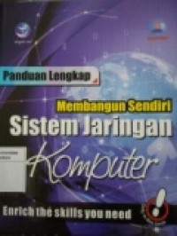 PANDUAN LENGKAP: MEMBANGUN SENDIRI SISTEM JARINGAN KOMPUTER