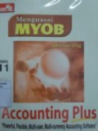 MENGUASAI MYOB ACCOUNTING PLUS VERSI 11 BUKU 2