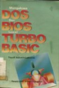 MENGAKSES DOS DAN BIOS LEWAT TURBO BASIC