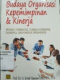 BUDAYA ORGANISASI KEPEMIMPINAN DAN KINERJA