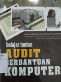 BELAJAR TUNTAS AUDIT BERBANTUAN KOMPUTER