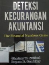 DETEKSI KECURANGAN AKUNTANSI = THE FINANCIAL NUMBERS GAME