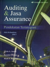 AUDITING & JASA ASSURANCE : PENDEKATAN TERINTEGRASI JILID 1