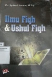 ILMU FIQH DAN USHUL FIQH